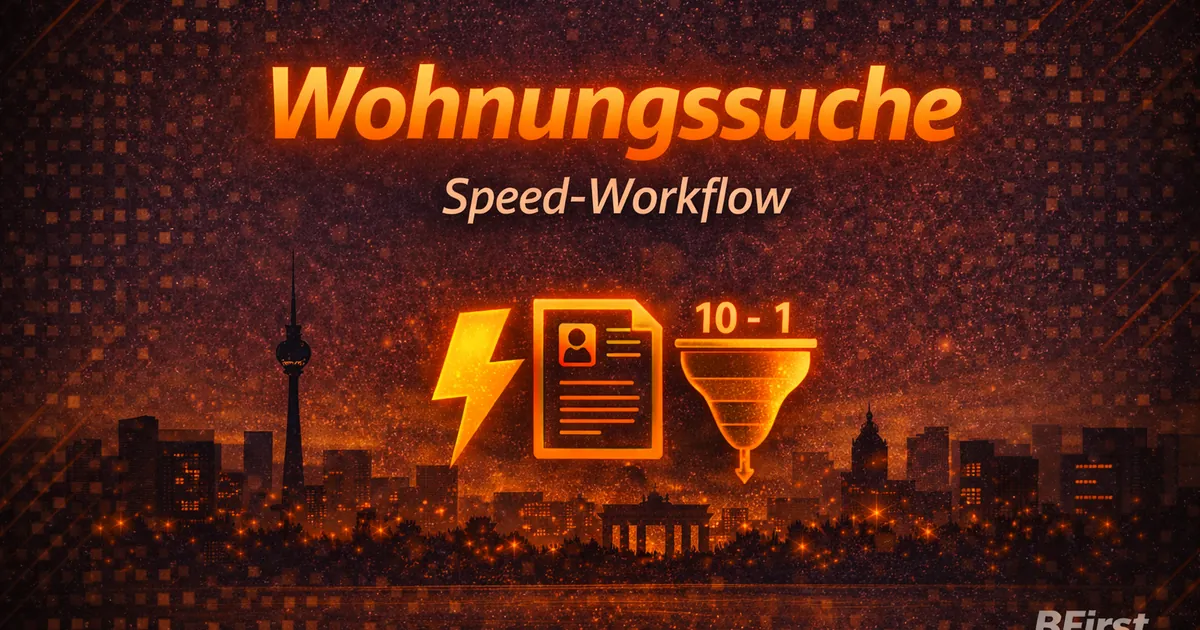 Wohnungssuche Berlin 2026 — Speed‑Workflow, Budget, Vorlagen & Checklisten